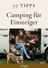 Cover: 77 Tipps – Camping für Einsteiger