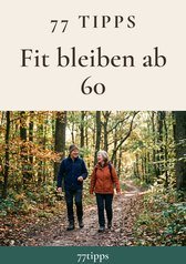 Cover: 77 Tipps – Fit bleiben ab 60