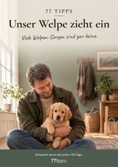 Cover: 77 Tipps – Unser Welpe zieht ein